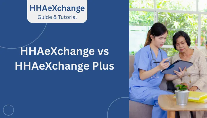 HHAeXchange vs. HHAeXchange Plus